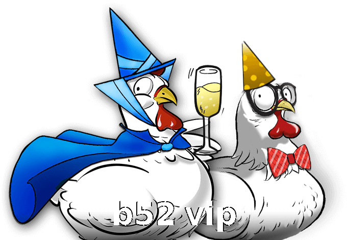 b52 vip