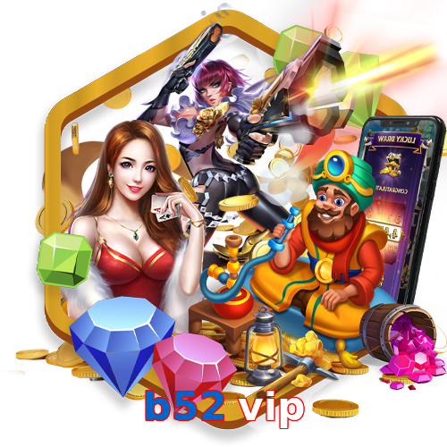 b52 vip