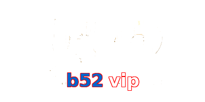 b52 vip